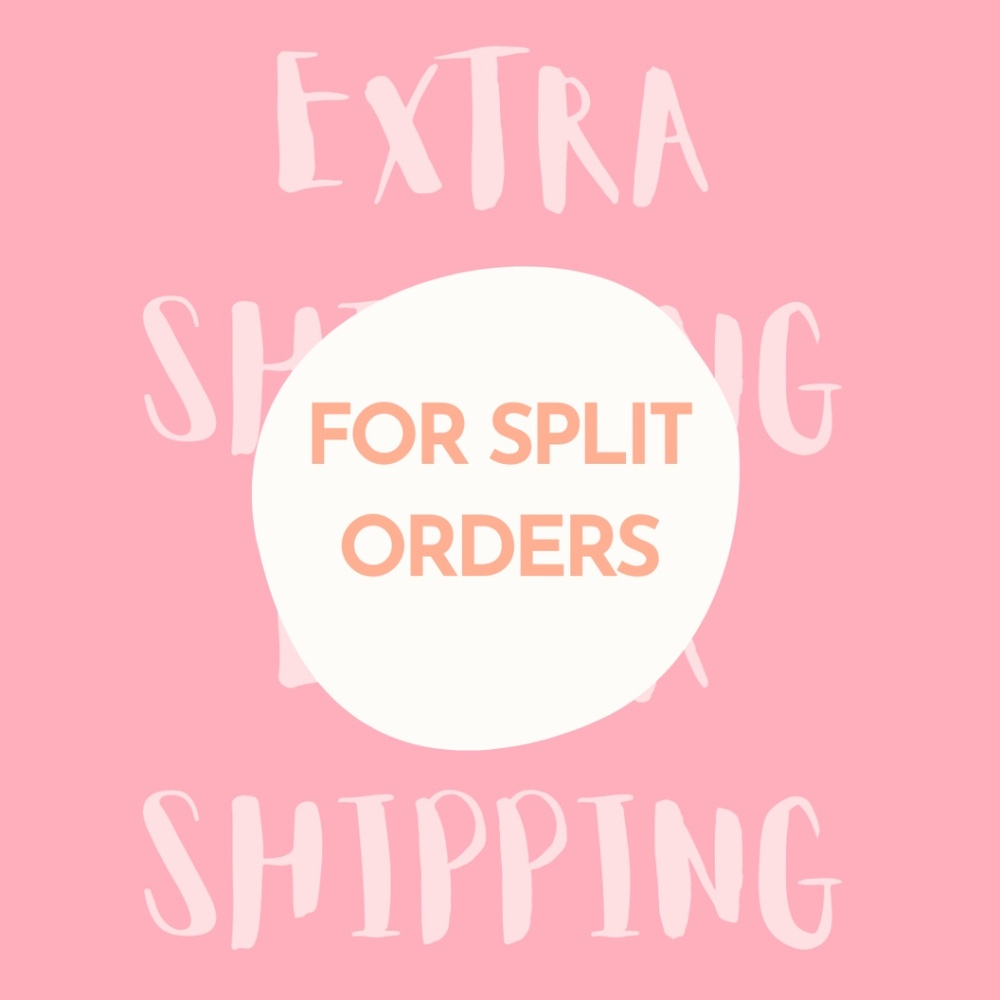 Extra Shipping For Split Orders